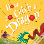 Capa do artigo How To Catch A Dragon