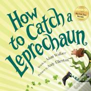 How To Catch A Leprechaun