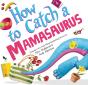 How To Catch A Mamasaurus - Preview