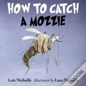How To Catch A Mozzie