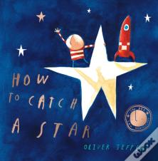 How To Catch A Star