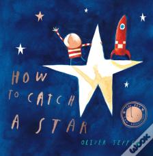 How To Catch A Star
