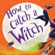How To Catch A Witch