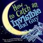 How To Catch An Invisible Bad Guy - Preview