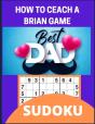 How To Ceach A Brian Game Best Dad'S Sudok - Preview