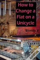 How To Change A Flat On A Unicycle
