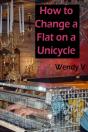 How To Change A Flat On A Unicycle - Preview