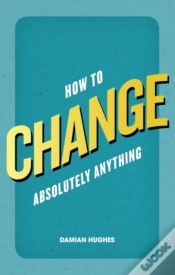 Capa do artigo How To Change Absolutely Anything