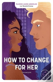 Capa do artigo How To Change For Her : Changer