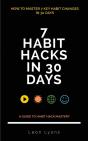 How To Change Habits In 30 Days: Master Key Hacks - Preview