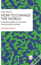 How To Change The World