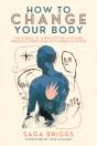 How To Change Your Body - Preview