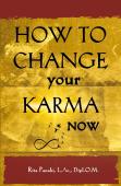 How To Change Your Karma Now
