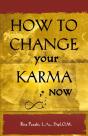 How To Change Your Karma Now - Preview
