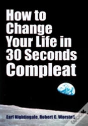 Capa do artigo How To Change Your Life In 30 Seconds - Compleat