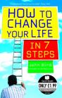 How To Change Your Life In 7 Steps - Preview