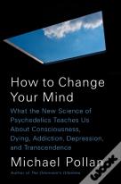 How To Change Your Mind
