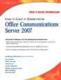 How To Cheat At Administering Office Communications Server 2007 - Preview
