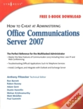 How To Cheat At Administering Office Communications Server 2007