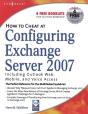 How To Cheat At Configuring Exchange Server 2007 - Preview