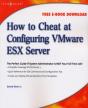 How To Cheat At Configuring Vmware Esx Server - Preview