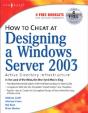 How To Cheat At Designing A Windows Server 2003 Active Directory Infrastructure - Preview