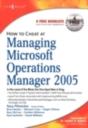 How To Cheat At Managing Microsoft Operations Manager 2005 - Preview