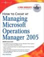 How To Cheat At Managing Microsoft Operations Manager 2005 - Preview