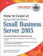 How To Cheat At Managing Windows Small Business Server 2003 - Preview