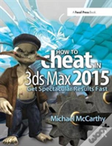 How To Cheat In 3ds Max 2015