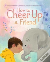 Capa do artigo How To Cheer Up A Friend