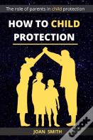 How To Child Protection