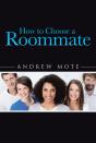 How To Choose A Roommate - Preview