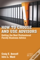 How To Choose And Use Advisors