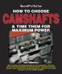 How To Choose Camshafts And Time Them For Maximum Power - Preview