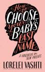 How To Choose Your Baby'S Last Name - Preview