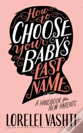 How To Choose Your Baby'S Last Name