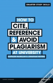 How To Cite, Reference & Avoid Plagiarism At University