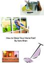 How To Clean Your Home Fast! - Preview