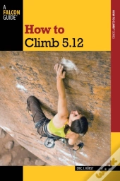 How To Climb 5.12