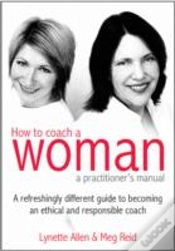 Capa do artigo How To Coach A Woman - A Practitioners Manual