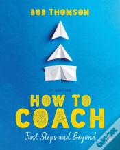 Capa do artigo How To Coach: First Steps And Beyond
