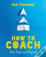 Capa do artigo How To Coach: First Steps And Beyond