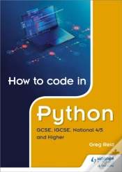 Capa do artigo How To Code In Python: Gcse, Igcse, National 4/5 And Higher