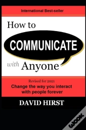 How To Communicate With Anyone