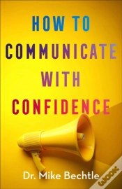 Capa do artigo How To Communicate With Confidence