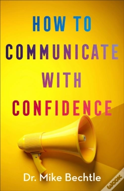 Capa do artigo How To Communicate With Confidence
