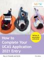 How To Complete Your Ucas Application 2021 Entry - Preview