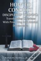How To Conduct Discipleship Training