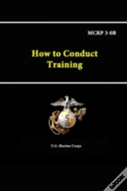 Capa do artigo How To Conduct Training - Mcrp 3-0b